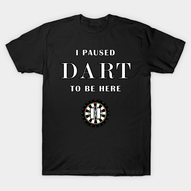 i paused dart to be here